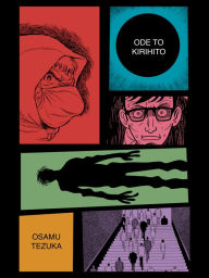 Title: Ode to Kirihito: New Omnibus Edition, Author: Osamu Tezuka