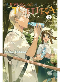 Title: A Brief Moment of Ichika 2, Author: Natsu Tadano