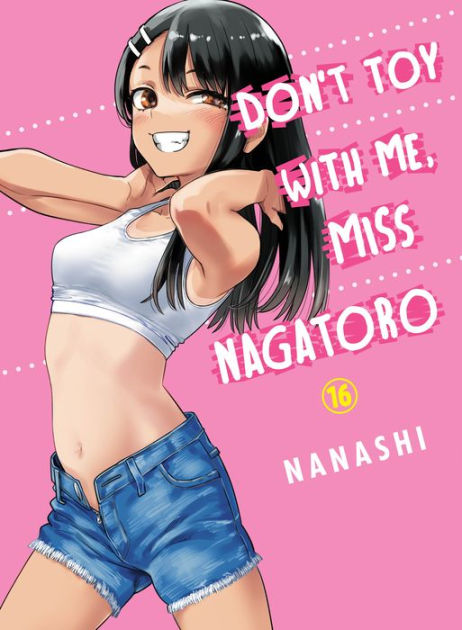 Don't Toy With Me, Miss Nagatoro 4 by Nanashi