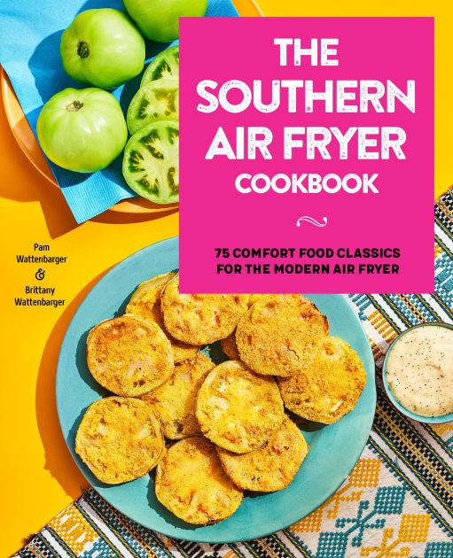 Modern Cajun Cooking: 85 Farm-Fresh Recipes with Classic Flavors [Book]