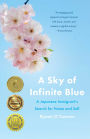 A Sky of Infinite Blue: A Japanese Immigrant's Search for Home and Self