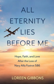 Title: All Eternity Lies Before Me, Author: Loreen Gibbons