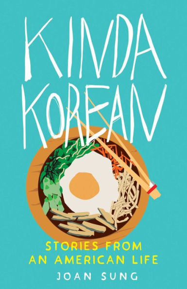 Kinda Korean: Stories from an American Life