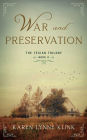 War and Preservation: Book 2 of The Texian Trilogy