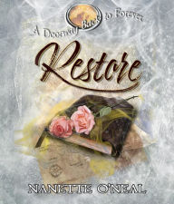 Title: A Doorway Back to Forever: RESTORE, Author: Nanette O'Neal