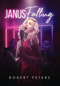 Title: Janus Falling, Author: Robert Peters