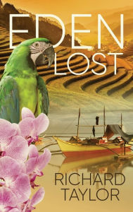 Title: Eden Lost, Author: Richard Taylor