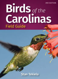 Title: Birds of the Carolinas Field Guide, Author: Stan Tekiela