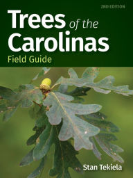 Title: Trees of the Carolinas Field Guide, Author: Stan Tekiela