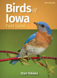 Title: Birds of Iowa Field Guide, Author: Stan Tekiela