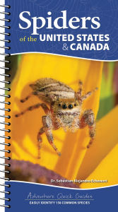 Title: Spiders of the United States & Canada: Easily Identify 158 Common Species, Author: Sebastian Alejandro Echeverri