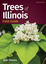 Title: Trees of Illinois Field Guide, Author: Stan Tekiela
