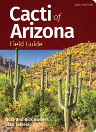 Title: Cacti of Arizona Field Guide, Author: Nora Bowers