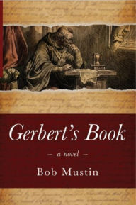 Title: Gerbert's Book, Author: Bob Mustin