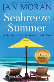 Title: Seabreeze Summer, Author: Jan Moran