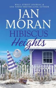 Title: Hibiscus Heights, Author: Jan Moran