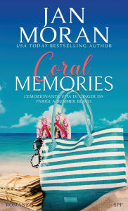 Title: Coral Memories: l'emozionante vita di Ginger da Parigi a Summer Beach, Author: Jan Moran