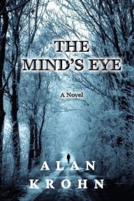 Title: The Mind's Eye, Author: Alan Krohn