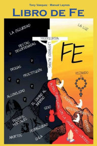 Title: FE: LIBRO DE FE, Author: Tony Vasquez