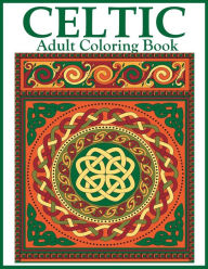 Title: Celtic Adult Coloring Book, Author: Dylanna Press