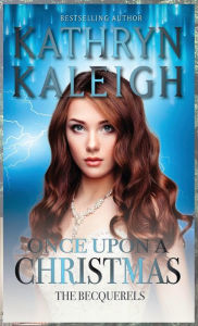 Title: Once Upon a Christmas, Author: Kathryn Kaleigh
