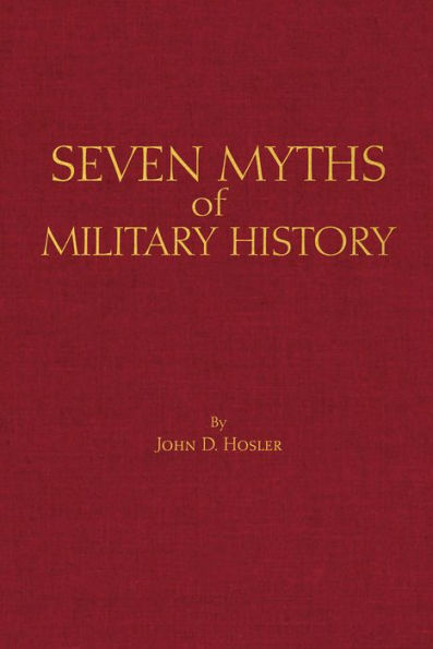 Seven Myths of Military History