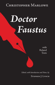 Title: Doctor Faustus: With Related Texts, Author: Christopher Marlowe