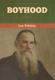 Title: Boyhood, Author: Leo Tolstoy