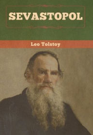 Title: Sevastopol, Author: Leo Tolstoy