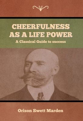 Cheerfulness as a Life Power