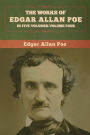 The Works of Edgar Allan Poe: In Five Volumes-Volume Four