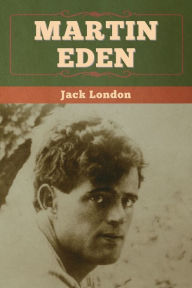 Title: Martin Eden, Author: Jack London