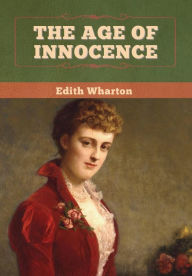 Title: The Age of Innocence, Author: Edith Wharton