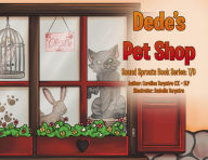 Title: Dede's Pet Shop, Author: Caroline Terpstra