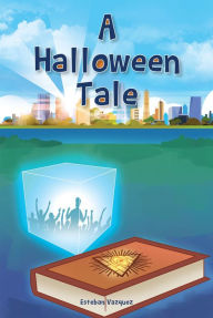 Title: A Halloween Tale, Author: Esteban Vazquez