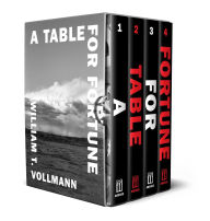 Title: A Table for Fortune: Box Set, Author: William T. Vollmann