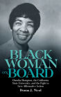 Black Woman on Board: Claudia Hampton, the California State University, and the Fight to Save Affirmative Action