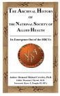 THE ARCHIVAL HISTORY OF THE NATIONAL SOCIETY OF ALLIED HEALTH: Its Emergence out of the HBCUs: