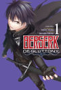 Berserk of Gluttony Manga, Vol. 1