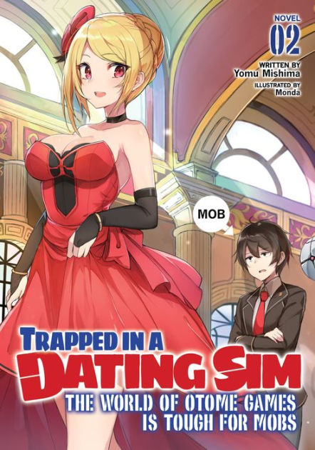 Manga Like Trapped in a Dating Sim: The World of Otome Games is