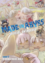 Title: Made in Abyss Official Anthology - Layer 2: A Dangerous Hole, Author: Akihito Tsukushi