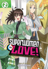 Title: Superwomen in Love! Honey Trap and Rapid Rabbit Vol. 2, Author: Sometime