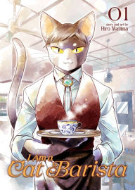 Title: I Am a Cat Barista Vol. 1, Author: Hiro Maijima