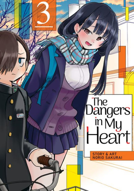 The Dangers in My Heart Vol. 3 by Norio Sakurai, Paperback