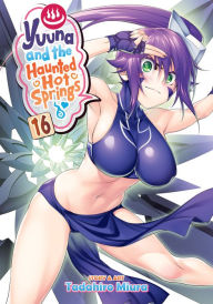 Title: Yuuna and the Haunted Hot Springs Vol. 16, Author: Tadahiro Miura