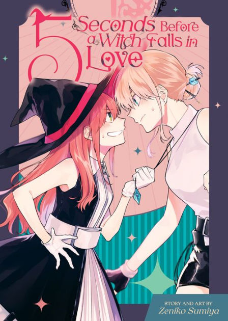 5 Seconds Before A Witch Falls In Love 5 Seconds Before a Witch Falls in Love by Zeniko Sumiya, Paperback | Barnes & Noble®