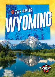 Title: Wyoming, Author: Christina Leaf