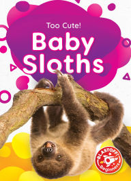 Title: Baby Sloths, Author: Rachael Barnes