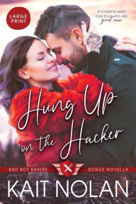Title: Hung Up on the Hacker, Author: Kait Nolan