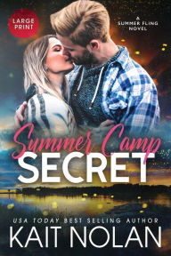 Title: Summer Camp Secret, Author: Kait Nolan